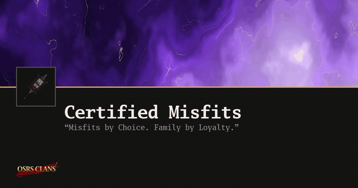 Certified Misfits - “Misfits by Choice. Family by Loyalty.” 💀