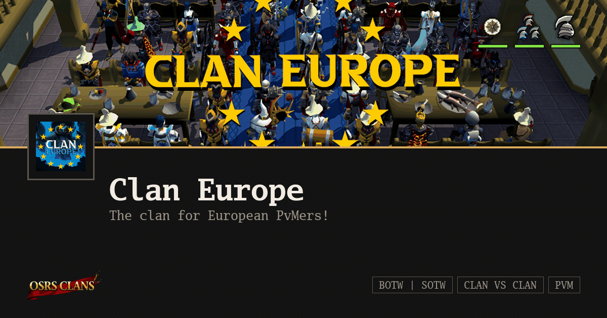 Clan Europe - The clan for European PvMers!