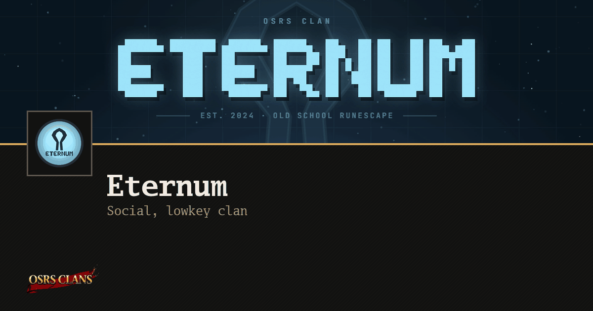 Eternum - Social, lowkey clan