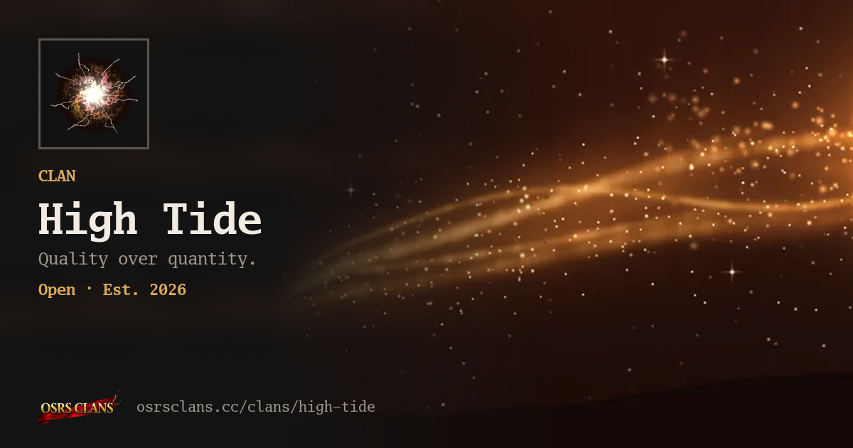 High Tide - Quality over quantity.