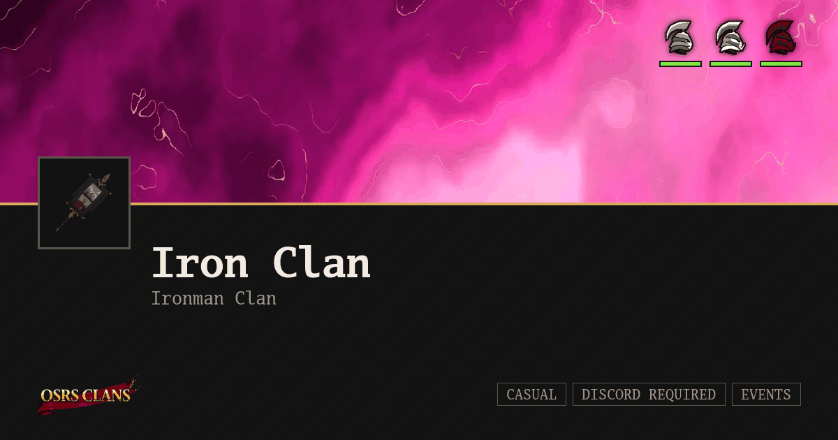 Iron Clan - A place to hang out and befriend fellow Ironmen.