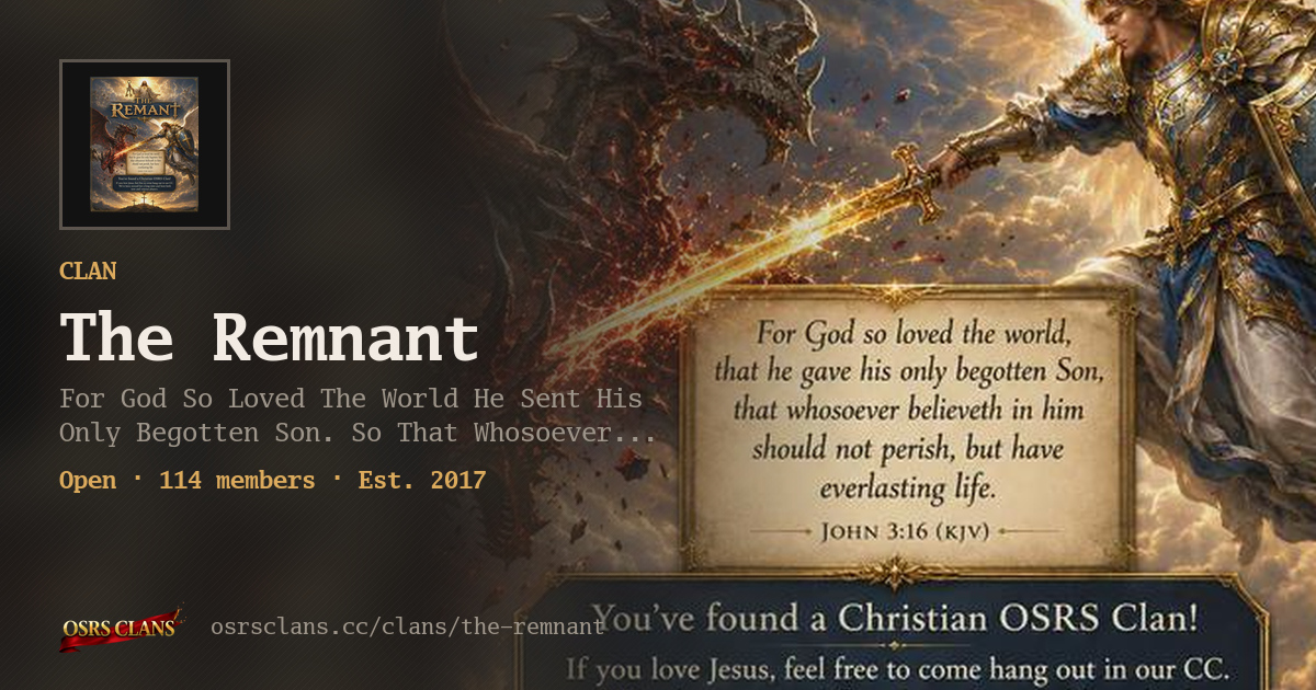 The Remnant - For God So Loved The World He Sent His Only Begotten Son. So That Whosoever Believeth In Him Should Not Perish; But Have Everlasting Life.