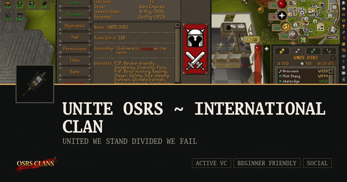 UNITE OSRS ~ INTERNATIONAL CLAN - UNITED WE STAND DIVIDED WE FAIL